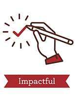 Our Behaviors - Impactful